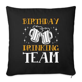 Équipe de consommation d’anniversaire - Housse de coussin décorative 45 x 45 cm - noir - Devant