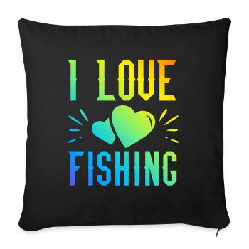 I love fishing - Sofa pillowcase 17,3'' x 17,3'' (45 x 45 cm) - black - Front