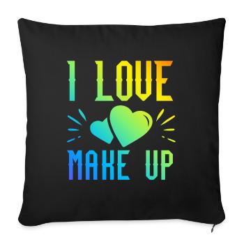 I love makeup - Sofa pillowcase 17,3'' x 17,3'' (45 x 45 cm) - black - Front