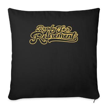 Pensioner pension funny - Sofa pillowcase 17,3'' x 17,3'' (45 x 45 cm) - black - Front