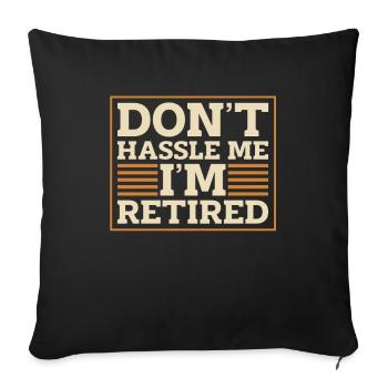 Pensioner Pension Humor - Sofa pillowcase 17,3'' x 17,3'' (45 x 45 cm) - black - Front