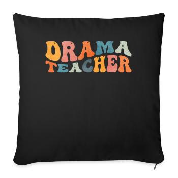 Groovy Drama Professeur de théâtre Théâtre Enseignement - Housse de coussin décorative 45 x 45 cm - noir - Devant