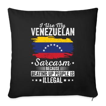 Venezuela Sarcasm South American Humor - Sofa pillowcase 17,3'' x 17,3'' (45 x 45 cm) - black - Front