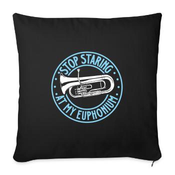 Don't stare at my euphonium like that - Sofa pillowcase 17,3'' x 17,3'' (45 x 45 cm) - black - Front