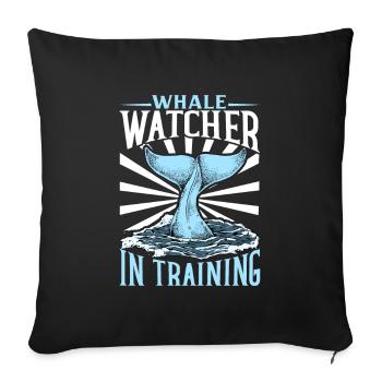Whale Watcher in Training - Whale Watching - Sofa pillowcase 17,3'' x 17,3'' (45 x 45 cm) - black - Front