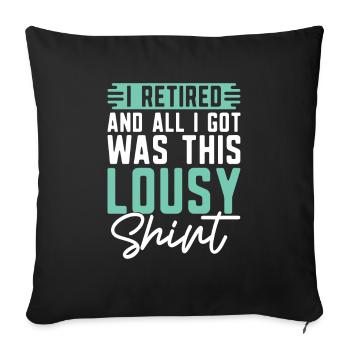 Pensioner Pension Humor - Sofa pillowcase 17,3'' x 17,3'' (45 x 45 cm) - black - Front