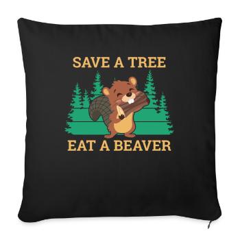 Save A Tree Eat A Beaver Beaver Rodent - Sofa pillowcase 17,3'' x 17,3'' (45 x 45 cm) - black - Front