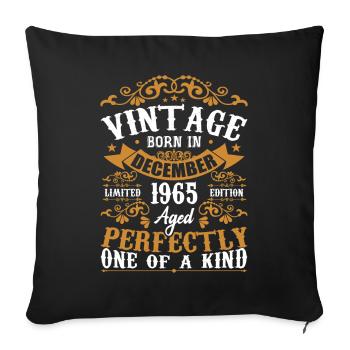 December 1965 Birthday Gift December 1965 - Sofa pillowcase 17,3'' x 17,3'' (45 x 45 cm) - black - Front
