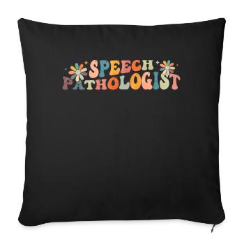 Groovy Sprachpathologe Pathologie Sprache SLP - Sofakissenbezug 45 x 45 cm - Schwarz - Vorne