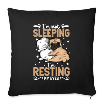 I don't sleep - pug - Sofa pillowcase 17,3'' x 17,3'' (45 x 45 cm) - black - Front