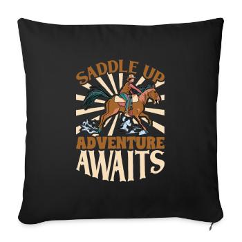 Sattel auf - das Abenteuer wartet - Pferde - Sofakissenbezug 45 x 45 cm - Schwarz - Vorne