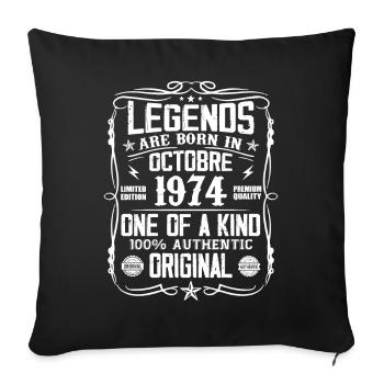 October 1974 Legends were born in October 1974 - Sofa pillowcase 17,3'' x 17,3'' (45 x 45 cm) - black - Front