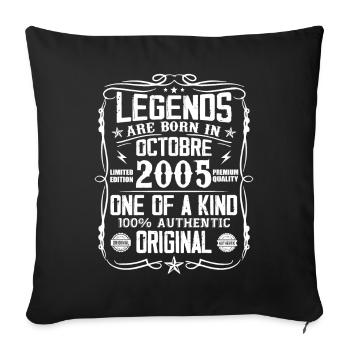 Octobre 2005 Légendes Sont Nées En Octobre 2005 - Housse de coussin décorative 45 x 45 cm - noir - Devant