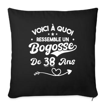 Bogosse 38 ans Cadeau Humour Anniversaire 38 ans - Housse de coussin décorative 45 x 45 cm - noir - Devant