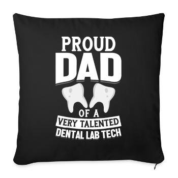 Fier père d’un technicien de laboratoire dentaire talentueux - Housse de coussin décorative 45 x 45 cm - noir - Devant