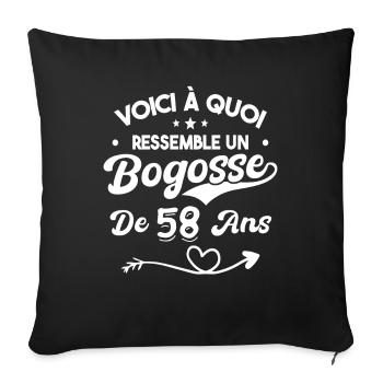Bogosse 58 ans Cadeau Humour Anniversaire 58 ans - Housse de coussin décorative 45 x 45 cm - noir - Devant