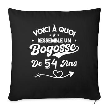 Bogosse 54 ans Cadeau Humour Anniversaire 54 ans - Housse de coussin décorative 45 x 45 cm - noir - Devant