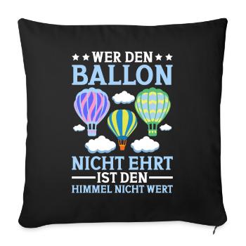 Heißluftballon fahren - Ballonsport Geschenk - Sofakissenbezug 45 x 45 cm - Schwarz - Vorne