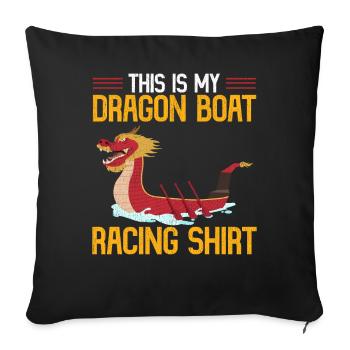 Ceci est mon tapis de chemise de course de bateau-dragon - Housse de coussin décorative 45 x 45 cm - noir - Devant