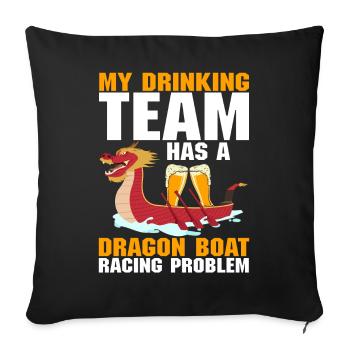 Drôle de problème de course de bateau-dragon de l’équipe de buveurs - Housse de coussin décorative 45 x 45 cm - noir - Devant