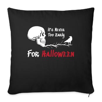 Jamais trop tôt pour le costume d’Halloween - Housse de coussin décorative 45 x 45 cm - noir - Devant