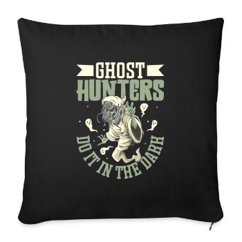 Hunting ghosts at night - ghost hunters - Sofa pillowcase 17,3'' x 17,3'' (45 x 45 cm) - black - Front