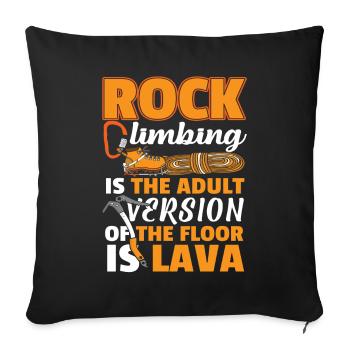 Escalade version adulte Le sol est en lave - Housse de coussin décorative 45 x 45 cm - noir - Devant