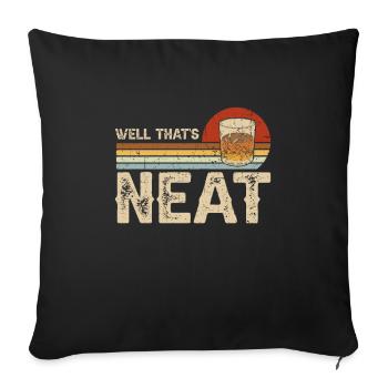 Well That's Neat Bourbon Vintage Whiskey Glass - Sofa pillowcase 17,3'' x 17,3'' (45 x 45 cm) - black - Front