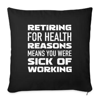 Pensioner pension funny - Sofa pillowcase 17,3'' x 17,3'' (45 x 45 cm) - black - Front