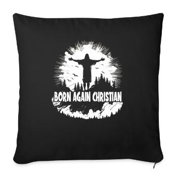 Christian Quotes Designs Born Again Christian - Sofa pillowcase 17,3'' x 17,3'' (45 x 45 cm) - black - Front
