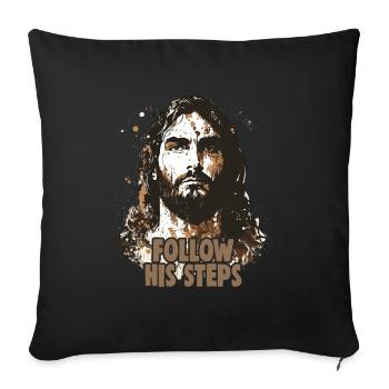 Christliche Zitate Designs Follow His Steps - Sofakissenbezug 45 x 45 cm - Schwarz - Vorne