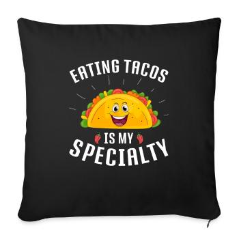 Speedometers are my specialty Taco Crew Taco Squad - Sofa pillowcase 17,3'' x 17,3'' (45 x 45 cm) - black - Front