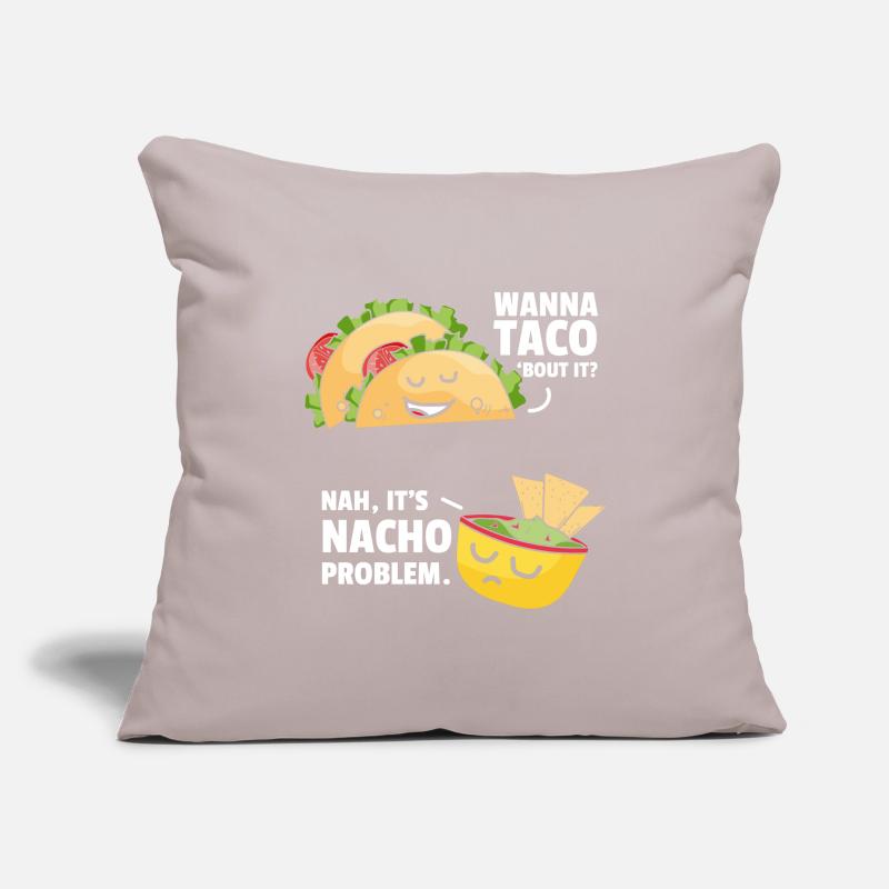 Taco Bout It Nacho Problem Mexican Food Sofa pillowcase 17,3'' x 17,3'' (45 x 45 cm)