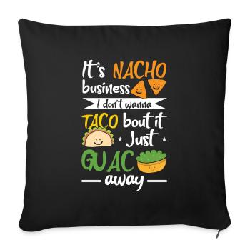Nacho Business Taco Bout It Guacamole Mexique - Housse de coussin décorative 45 x 45 cm - noir - Devant