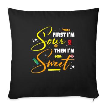First I'm Sour Then I'm Sweet Candy - Sofa pillowcase 17,3'' x 17,3'' (45 x 45 cm) - black - Front