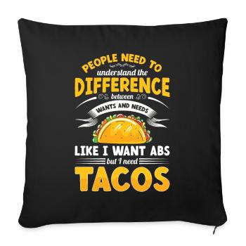 Je veux de l’ABS mais j’ai besoin de tacos cuisine mexicaine - Housse de coussin décorative 45 x 45 cm - noir - Devant