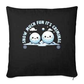 Snowball Fight Crew - Snow much fun it’s criminal - Housse de coussin décorative 45 x 45 cm - noir - Devant