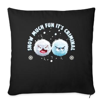 Snowball Fight Crew - Neige beaucoup amusant c’est criminel - Housse de coussin décorative 45 x 45 cm - noir - Devant
