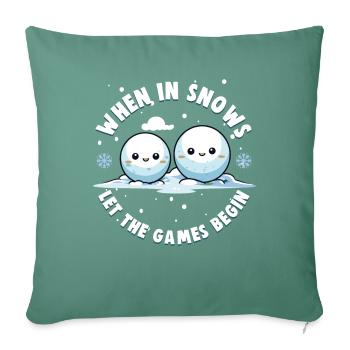Schneeballschlacht - Quand il neige, laissez les jeux - Housse de coussin décorative 45 x 45 cm - vert sapin - Devant