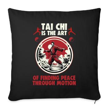 Tai Chi is the art of finding peace Taijiquan - Sofa pillowcase 17,3'' x 17,3'' (45 x 45 cm) - black - Front