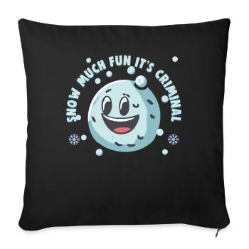Snowball Fight Crew - Snow much fun it’s criminal - Housse de coussin décorative 45 x 45 cm - noir - Devant