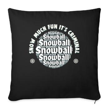 Snowball Fight Crew - Snow much fun it’s criminal - Housse de coussin décorative 45 x 45 cm - noir - Devant