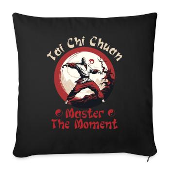 Tai Chi Chuan Master the Moment Taijiquan - Sofa pillowcase 17,3'' x 17,3'' (45 x 45 cm) - black - Front