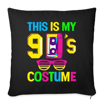 C’est mon costume de fête des années quatre-vingt-dix des années 90 - Housse de coussin décorative 45 x 45 cm - noir - Devant