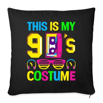 C’est mon costume de fête des années quatre-vingt-dix des années 90 - Housse de coussin décorative 45 x 45 cm - noir - Devant