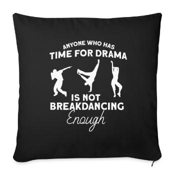 Breakdancing - Sofakissenbezug 45 x 45 cm - Schwarz - Vorne