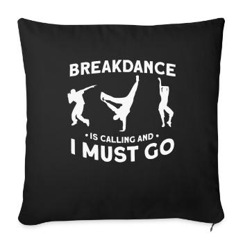 Breakdancing - Sofakissenbezug 45 x 45 cm - Schwarz - Vorne