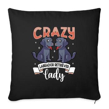 Crazy Labrador Retriever Lady - Labrador Retriever - Housse de coussin décorative 45 x 45 cm - noir - Devant