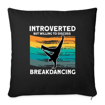 Breakdancing - Sofakissenbezug 45 x 45 cm - Schwarz - Vorne