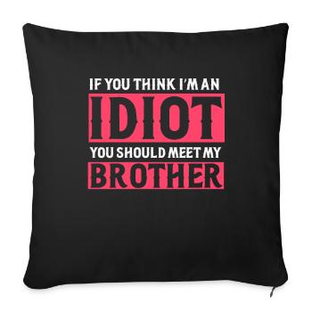 Frère drôle de dicton - Housse de coussin décorative 45 x 45 cm - noir - Devant